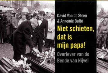 Niet schieten, dat is mijn papa! / Dwarsligger / 110, Verzenden, Zo goed als nieuw, Annemie Bulte