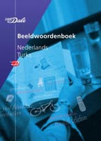 Van Dale beeldwoordenboek Nederlands-Turks / Van Dale, Gelezen, Verzenden, Jean-Claude Corbeil, Nederlands