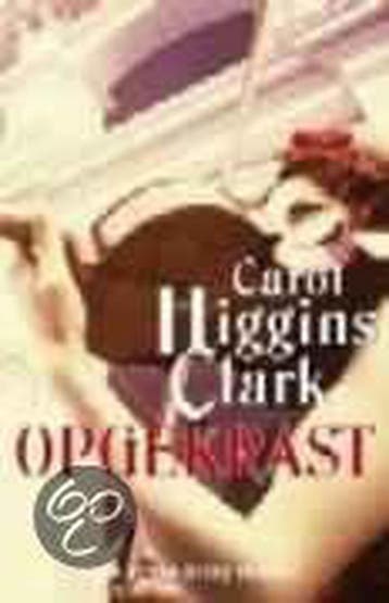 Opgekrast 9789024548484 C. Higgins Clark, Verzenden, C. Higgins Clark