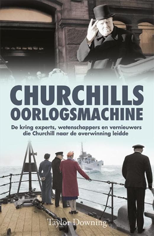 Churchills oorlogsmachine 9789045314037 Taylor Downing, Boeken, Oorlog en Militair, Gelezen, Verzenden