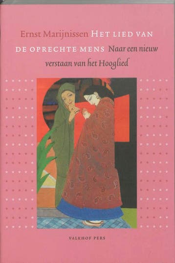 Het lied van de oprechte mens 9789056252939, Verzenden, Ernst Marijnissen