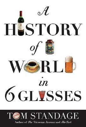 A History of the World in 6 Glasses 9780802715524, Verzenden, Tom Standage