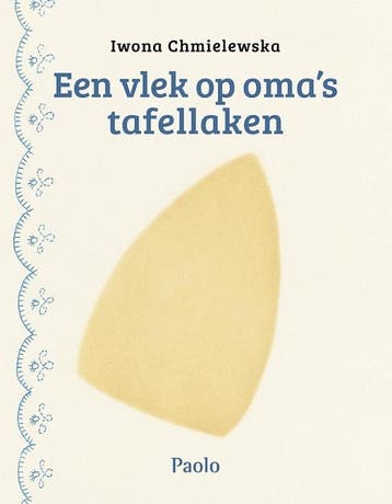 Een vlek op omas tafellaken 9789082545326 Iwona Chmielewska, Verzenden