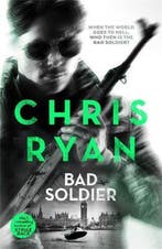 Bad Soldier 9781444783360 Chris Ryan, Verzenden, Chris Ryan