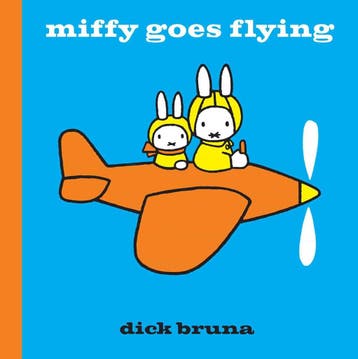 Miffy goes flying 9781471120817 Dick Bruna, Verzenden, Dick Bruna