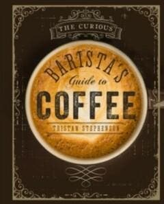 The Curious Barista’s Guide to Coffee 9781849755634, Verzenden, Gelezen, Tristan Stephenson