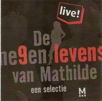 Mathilde Santing - De Negen Levens Van Mathilde - Een Select, Verzenden, Gebruikt