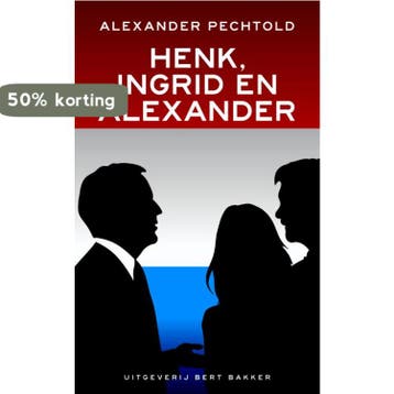 Henk,Ingrid & Alexander 9789035137462 Alexander Pechtold, Boeken, Verzenden, Gelezen, Alexander Pechtold