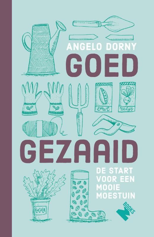 Goed gezaaid 9789022333808 Angelo Dorny, Livres, Loisirs & Temps libre, Envoi