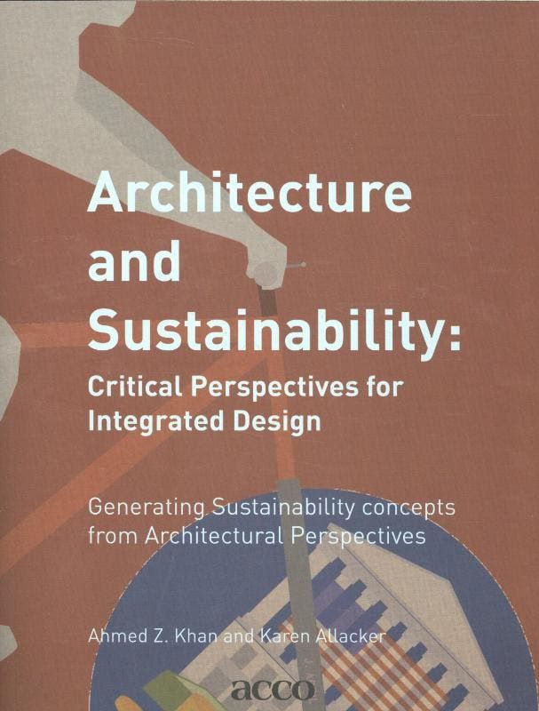 Architecture and sustainability 9789462920880 Ahmed Khan, Boeken, Taal | Engels, Zo goed als nieuw, Verzenden