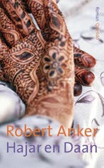 Hajar en Daan 9789021450193 Robert Anker, Verzenden, Robert Anker