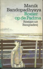 Roeier op de Padma 9789029395571 Bandopadhyana, Verzenden, Gelezen, Bandopadhyana