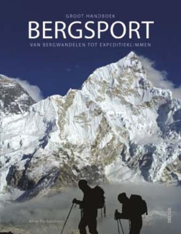Groot handboek bergsport 9789044725261 Alun Richardson, Verzenden, Alun Richardson