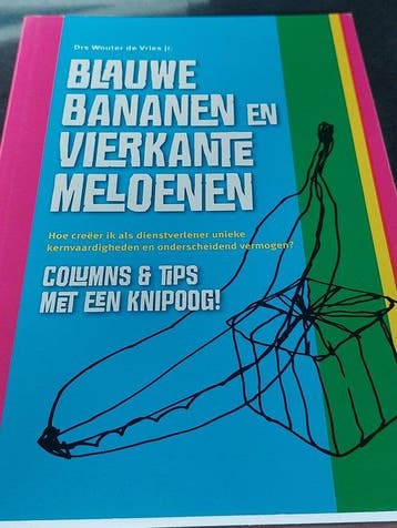 Blauwe bananen en vierkante meloenen 9789081528917, Verzenden, Gelezen, W. de Vries