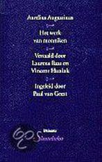 Het werk van monniken / Sleutelteksten in godsdienst en, Verzenden, Gelezen, Aurelius Augustinus