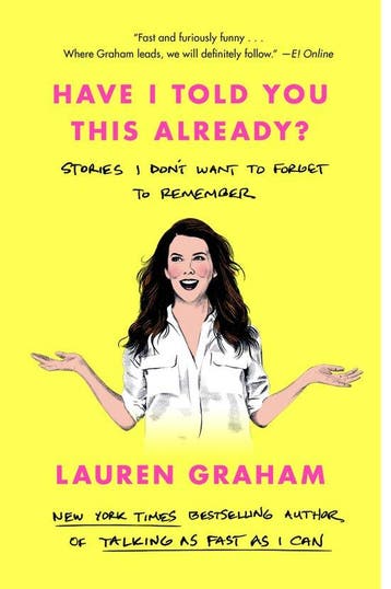 Have I Told You This Already? 9780593355442 Lauren Graham, Verzenden, Lauren Graham