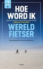 Hoe word ik wereldfietser? 9789401453219 Pim Verver, Verzenden, Zo goed als nieuw, Pim Verver
