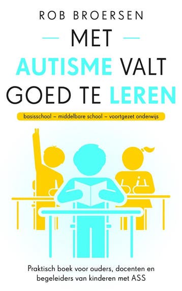 Met Autisme Valt Goed Te Leren | Rob Broersen | Nieuw, Verzenden, Nieuw, Rob Broersen