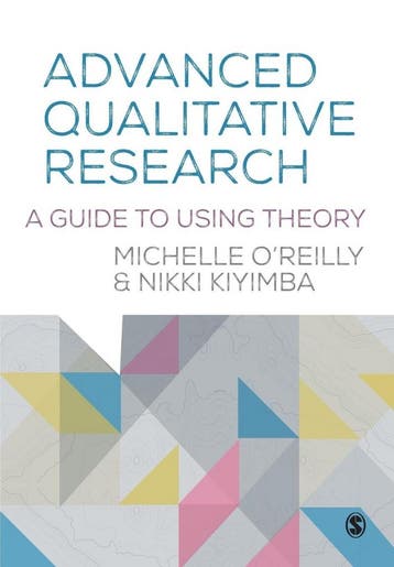 Advanced Qualitative Research: A Guide to Using Theory, Verzenden, Zo goed als nieuw, O'Reilly