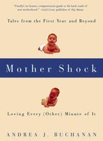 Mother Shock 9781580050821 Andrea Buchanan, Verzenden, Gelezen, Andrea Buchanan