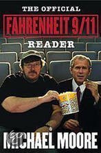 The Official Fahrenheit 9-11 Reader 9780141021386, Boeken, Verzenden, Gelezen, Michael Moore