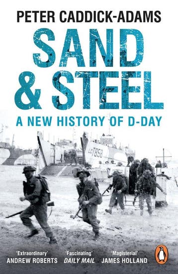 Sand and steel 9781784753481 Peter Caddick-Adams, Verzenden, Peter Caddick-Adams