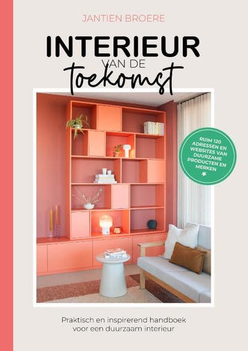 Interieur Van De Toekomst | Jantien Broere | Nieuw, Boeken, Verzenden, Nieuw, Jantien Broere