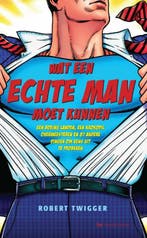 Wat een echte man zou moeten kunnen 9789049900854 R. Twigger, Verzenden, Gelezen, R. Twigger