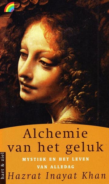 Alchemie van het geluk - Hazrat Inayat Khan - 9789041700995, Verzenden, Nieuw