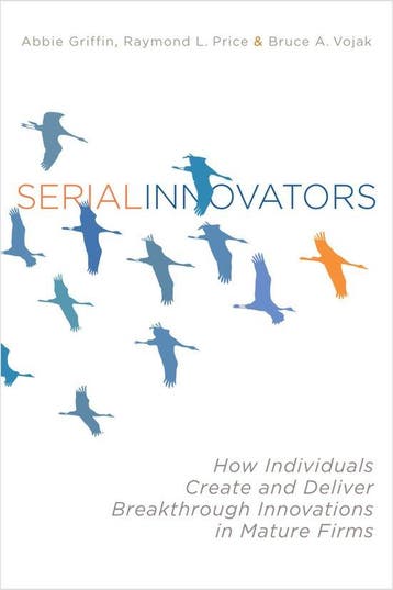 Serial Innovators 9780804775977 Abbie Griffin, Verzenden, Abbie Griffin