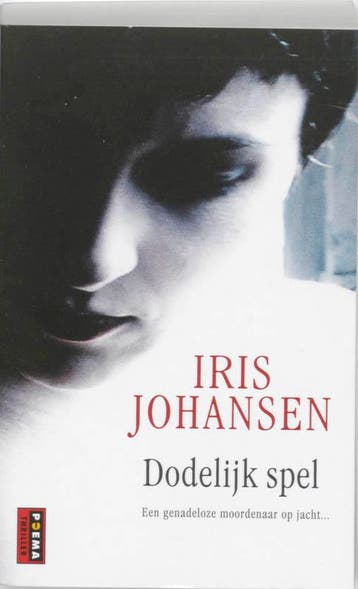 Dodelijk spel 9789021007069 Iris Johansen, Verzenden, Iris Johansen