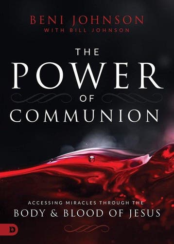 The Power of Communion 9780768445466 Beni Johnson, Verzenden, Beni Johnson