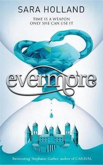 Everless Evermore 9781408359518 Sara Holland, Boeken, Verzenden, Gelezen, Sara Holland