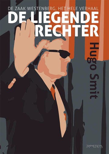 De liegende rechter 9789044632057 Hugo Smit, Verzenden, Hugo Smit