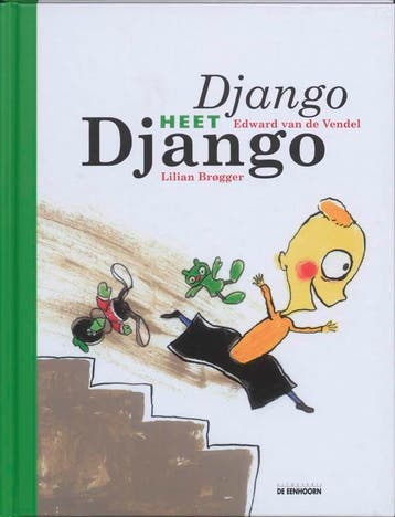 Django heet Django 9789058384973 Edward van de Vendel, Verzenden, Zo goed als nieuw, Edward van de Vendel