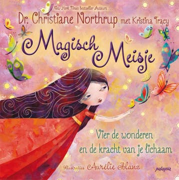Beautiful Girl 9789492412225 Christiane Northrup, Verzenden, Gelezen, Christiane Northrup