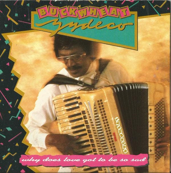 Buckwheat Zydeco - Why Does Love Got To Be So Sad, Cd's en Dvd's, Vinyl | Pop, Gebruikt, Verzenden