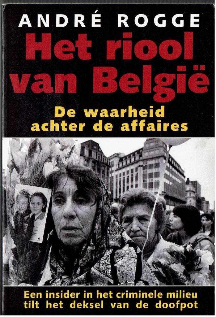 Het riool van BelgiÃ« 9789069742786 André Rogge, Boeken, Politiek en Maatschappij, Gelezen, Verzenden