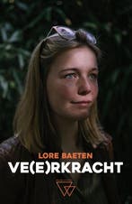 Ve(e)rkracht 9789492419873 Lore Baeten, Verzenden, Lore Baeten