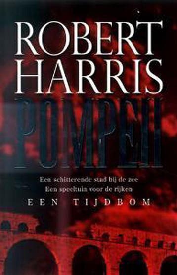Pompeii 9789022537916 Robert Harris, Livres, Thrillers, Verzenden, Robert Harris