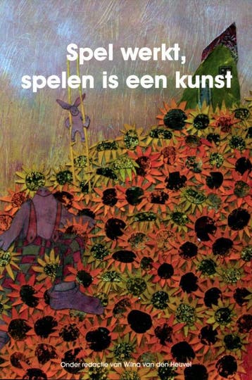 Spel werkt, spelen is een kunst 9789088502514, Boeken, Verzenden, Gelezen