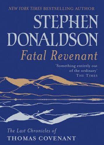 Fatal Revenant 9780575082397 Stephen Donaldson, Verzenden, Stephen Donaldson