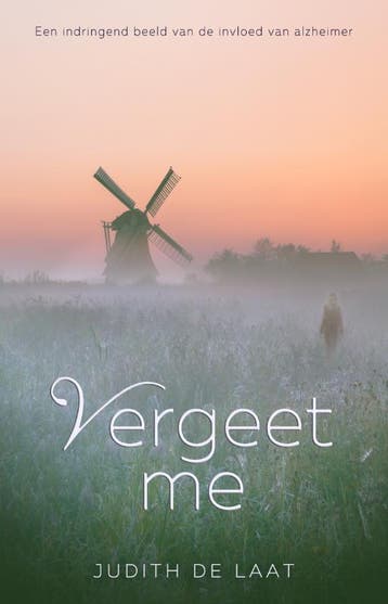 Vergeet me 9789493157927 Judith de Laat, Verzenden, Judith de Laat