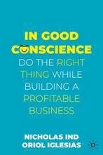 In Good Conscience 9783031093371 Nicholas Ind, Verzenden, Zo goed als nieuw, Nicholas Ind