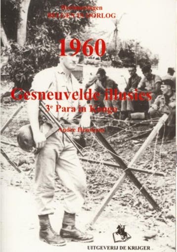 1960 Gesneuvelde illusies 3e Para in Kongo / Herinneringen, Boeken, Verzenden, Zo goed als nieuw, A. Henskens