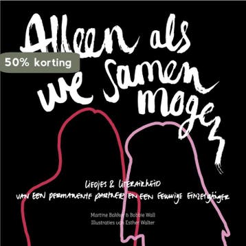 Alleen als we samen mogen 9789090304533 Martine Bakker, Verzenden, Gelezen, Martine Bakker