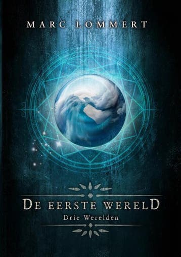 De Eerste Wereld / Drie Werelden 9789492115546 Marc Lommert, Boeken, Verzenden, Gelezen, Marc Lommert