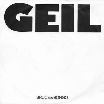 Bruce &amp; Bongo - Geil, Verzenden