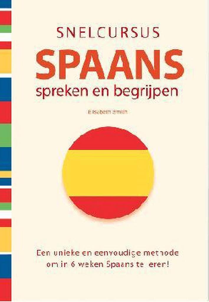 Snelcursus Spaans Spreken en Begrijpen 9789043818179, Boeken, Overige Boeken, Gelezen, Verzenden