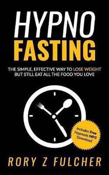 Hypno-Fasting 9781985818460 Rory Z Fulcher, Boeken, Verzenden, Gelezen, Rory Z Fulcher